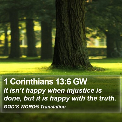 1 Corinthians 13:6 GW Bible Verse Image