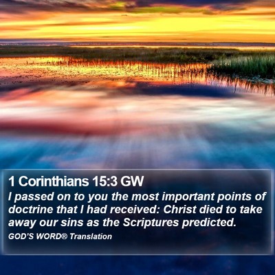 1 Corinthians 15:3 GW Bible Verse Image