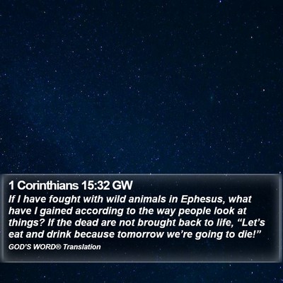 1 Corinthians 15:32 GW Bible Verse Image