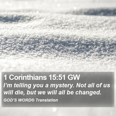 1 Corinthians 15:51 GW Bible Verse Image