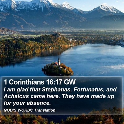 1 Corinthians 16:17 GW Bible Verse Image
