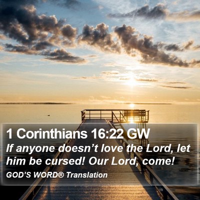 1 Corinthians 16:22 GW Bible Verse Image