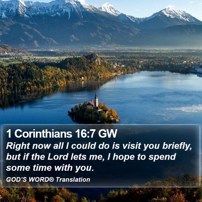 1 Corinthians 16:7 GW Bible Verse Image