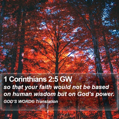 1 Corinthians 2:5 GW Bible Verse Image