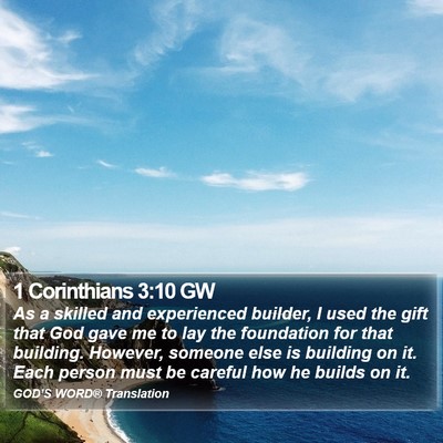 1 Corinthians 3:10 GW Bible Verse Image