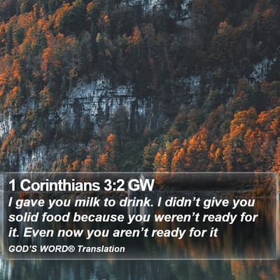 1 Corinthians 3:2 GW Bible Verse Image