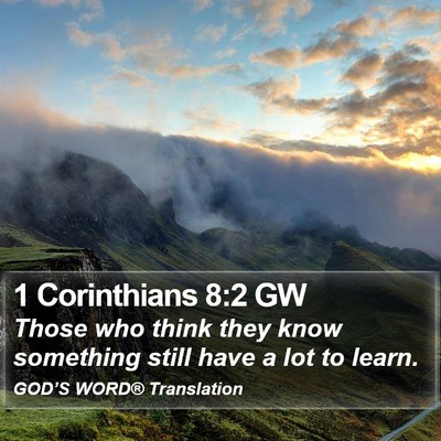 1 Corinthians 8:2 GW Bible Verse Image