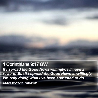 1 Corinthians 9:17 GW Bible Verse Image