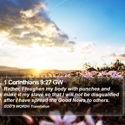 1 Corinthians 9:27 GW Bible Verse Image