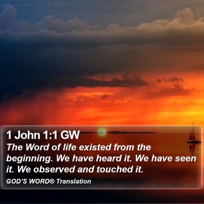 1 John 1:1 GW Bible Verse Image