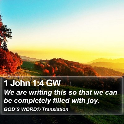 1 John 1:4 GW Bible Verse Image