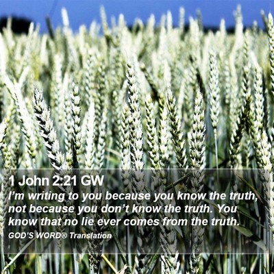 1 John 2:21 GW Bible Verse Image