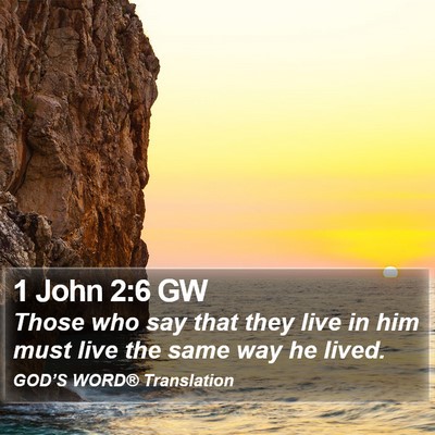 1 John 2:6 GW Bible Verse Image
