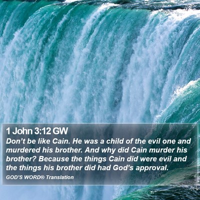1 John 3:12 GW Bible Verse Image