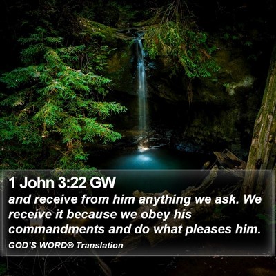 1 John 3:22 GW Bible Verse Image