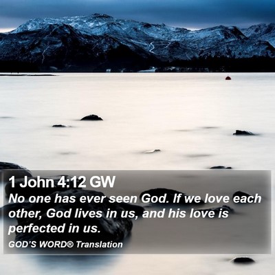 1 John 4:12 GW Bible Verse Image