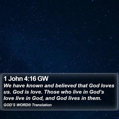1 John 4:16 GW Bible Verse Image