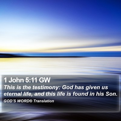 1 John 5:11 GW Bible Verse Image