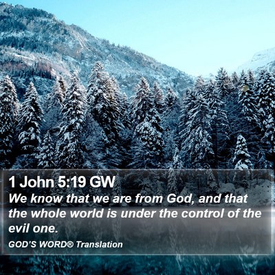 1 John 5:19 GW Bible Verse Image