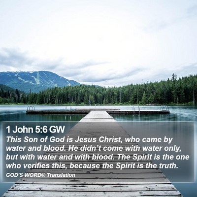 1 John 5:6 GW Bible Verse Image