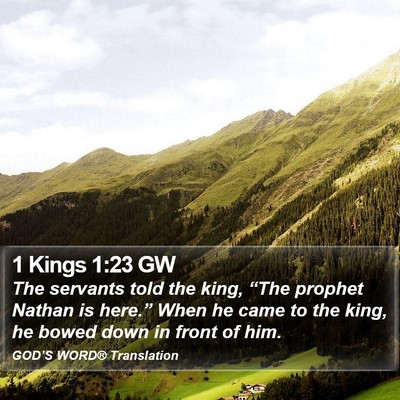 1 Kings 1:23 GW Bible Verse Image