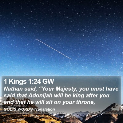 1 Kings 1:24 GW Bible Verse Image