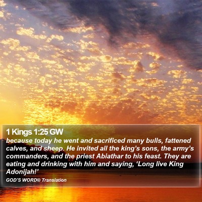 1 Kings 1:25 GW Bible Verse Image