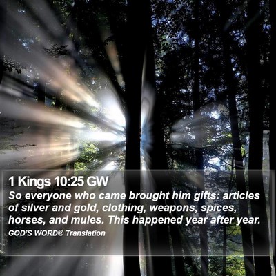 1 Kings 10:25 GW Bible Verse Image