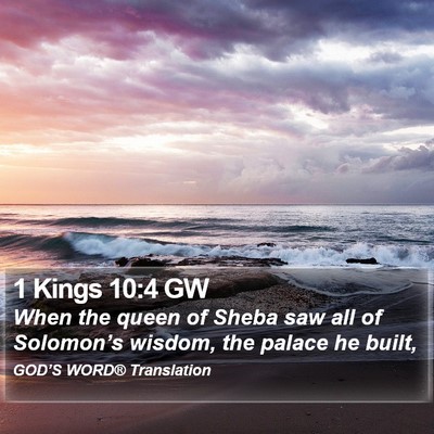 1 Kings 10:4 GW Bible Verse Image