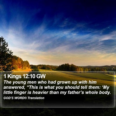 1 Kings 12:10 GW Bible Verse Image