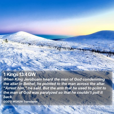 1 Kings 13:4 GW Bible Verse Image