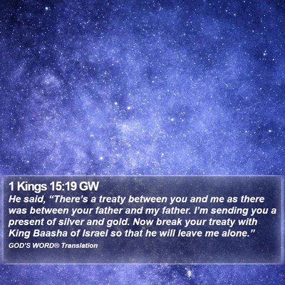 1 Kings 15:19 GW Bible Verse Image