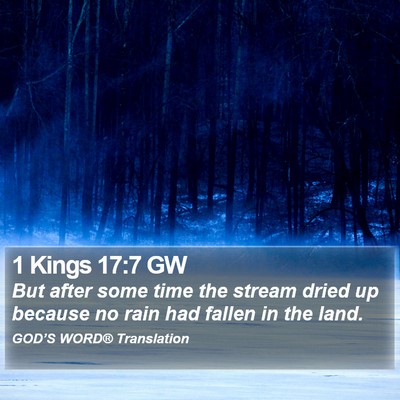 1 Kings 17:7 GW Bible Verse Image