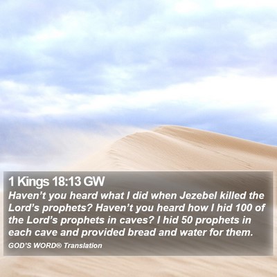 1 Kings 18:13 GW Bible Verse Image