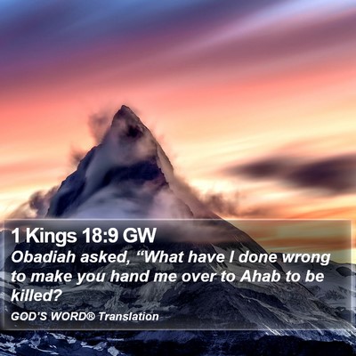 1 Kings 18:9 GW Bible Verse Image