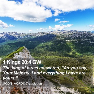 1 Kings 20:4 GW Bible Verse Image