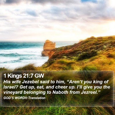 1 Kings 21:7 GW Bible Verse Image