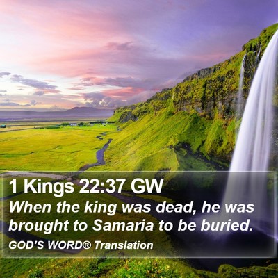 1 Kings 22:37 GW Bible Verse Image