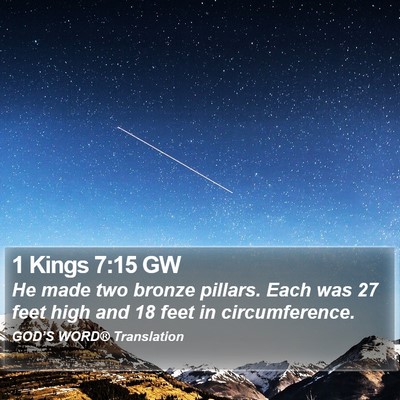 1 Kings 7:15 GW Bible Verse Image