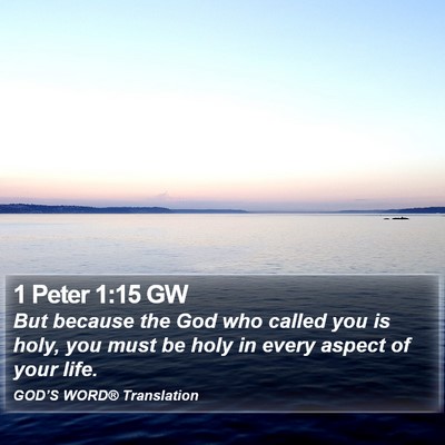1 Peter 1:15 GW Bible Verse Image