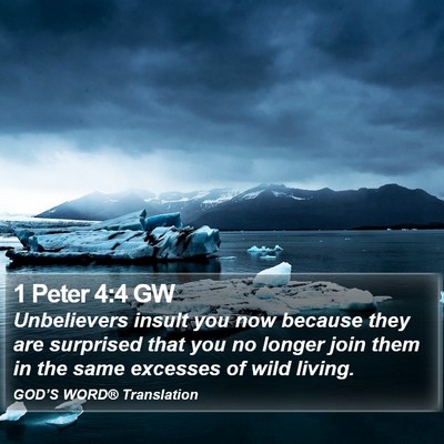 1 Peter 4:4 GW Bible Verse Image