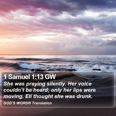 1 Samuel 1:13 GW Bible Verse Image
