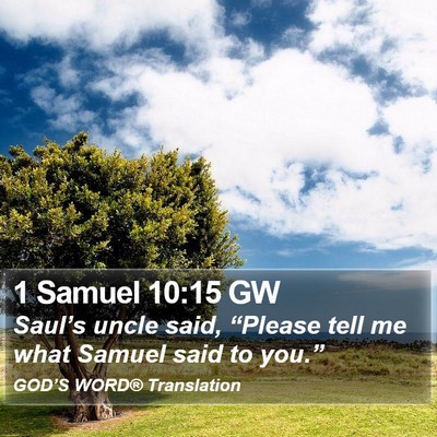 1 Samuel 10:15 GW Bible Verse Image