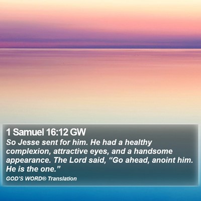 1 Samuel 16:12 GW Bible Verse Image