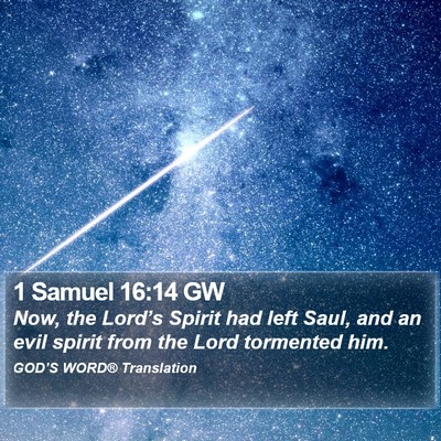 1 Samuel 16:14 GW Bible Verse Image