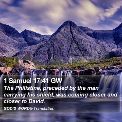 1 Samuel 17:41 GW Bible Verse Image