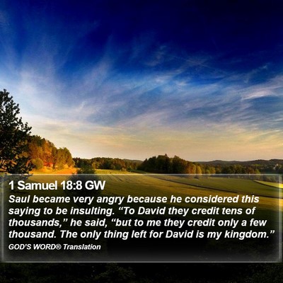 1 Samuel 18:8 GW Bible Verse Image