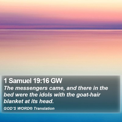 1 Samuel 19:16 GW Bible Verse Image