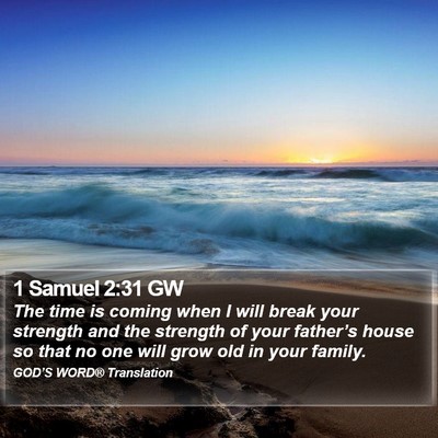 1 Samuel 2:31 GW Bible Verse Image