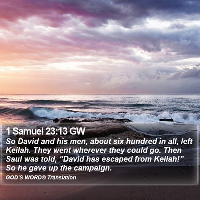 1 Samuel 23:13 GW Bible Verse Image